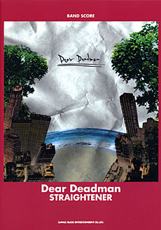 STRAIGHTENER「Dear Deadman」