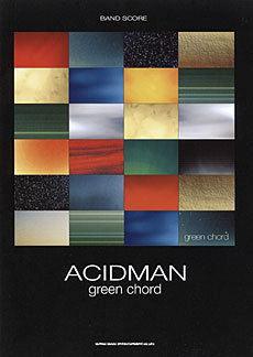 ACIDMAN「green chord」