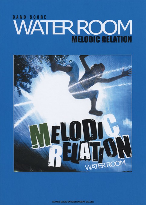 WATER ROOM「MELODIC RELATION」