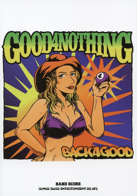 GOOD 4 NOTHING「BACK 4 GOOD」