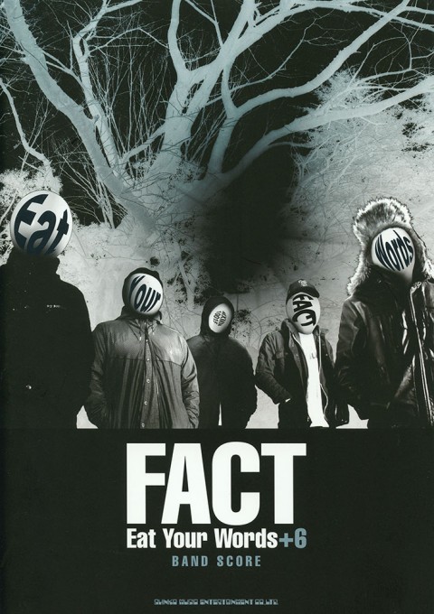 FACT「Eat Your Words」＋6