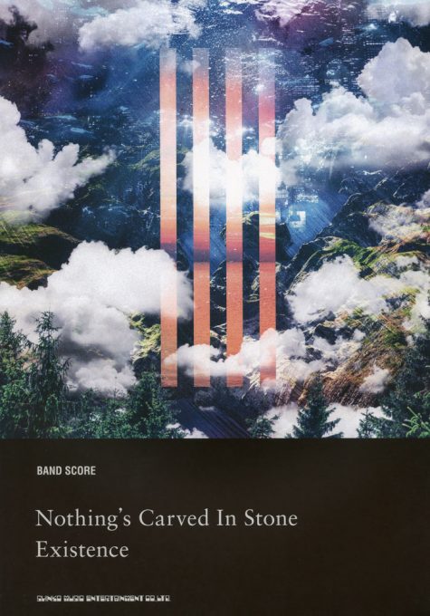 Nothing’s Carved In Stone「Existence」