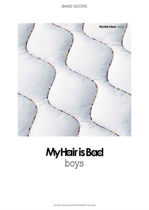 My Hair is Bad「boys」