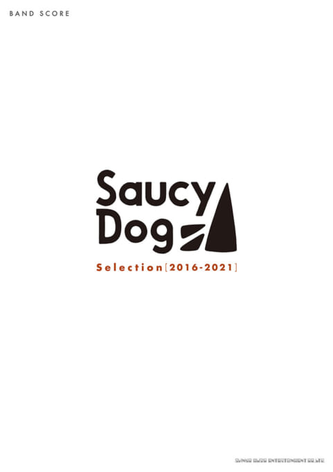 Saucy Dog Selection［2016-2021］