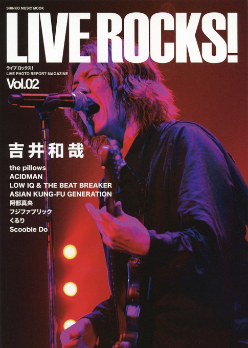 LIVE ROCKS! Vol.02〈シンコー・ミュージック・ムック〉