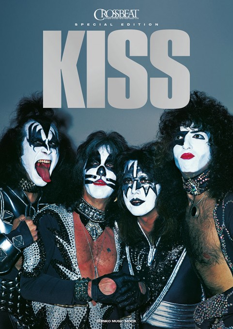 CROSSBEAT Special Edition KISS＜シンコー・ミュージック・ムック＞