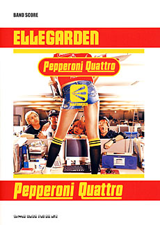 ELLEGARDEN「Pepperoni Quattro」