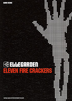 ELLEGARDEN「ELEVEN FIRE CRACKERS」